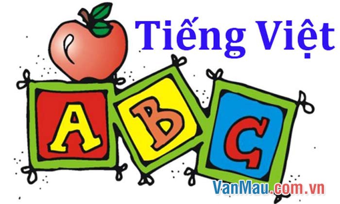 Niềm tự hào về tiếng Việt - thứ tiếng mẹ đẻ ta yêu