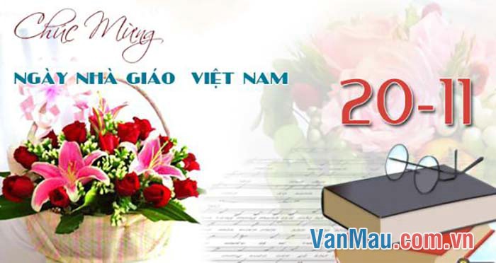 buổi lễ chào mừng Ngày Nhà giáo Việt Nam 20 - 11