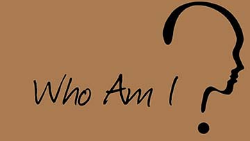Trả lời câu hỏi: “Tôi là ai?”