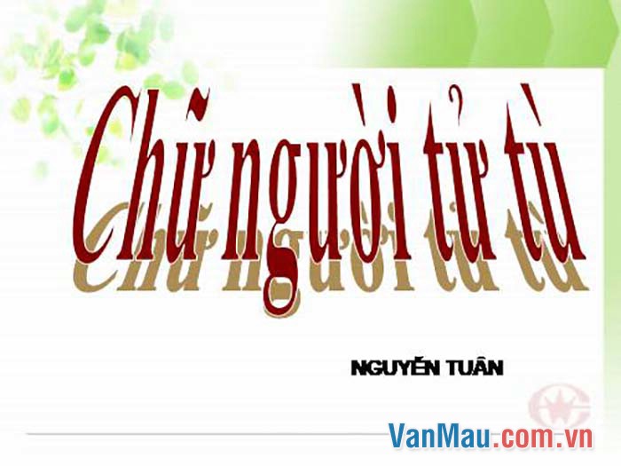 Bút pháp lãng mạn trong truyện Chữ người tử tù của Nguyễn Tuân
