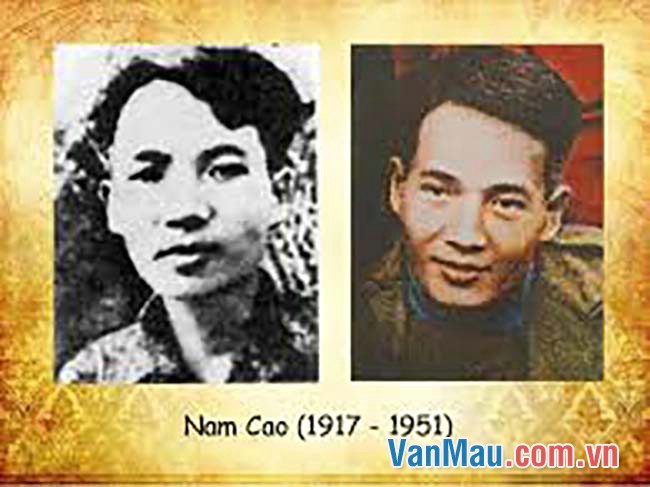 Nam Cao (1917 - 1951) là nhà văn Việt Nam