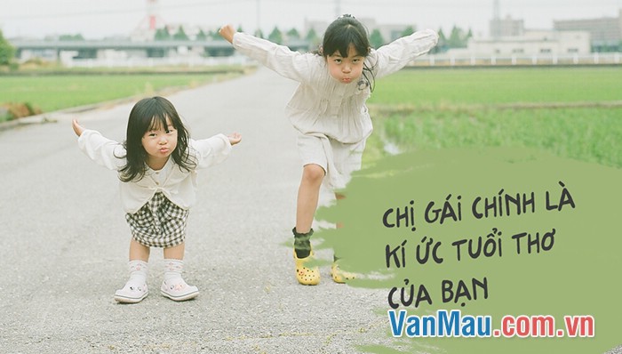 Chị gái em năm nay đã học lớp mười